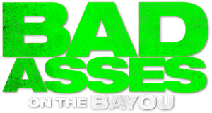 Bad Asses on the Bayou's poster