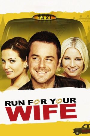 Run for Your Wife's poster