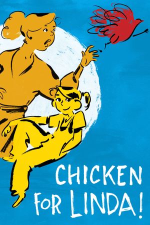 Chicken for Linda!'s poster