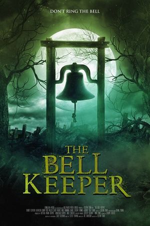 The Bell Keeper's poster