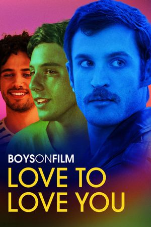 Boys on Film 22: Love to Love You's poster