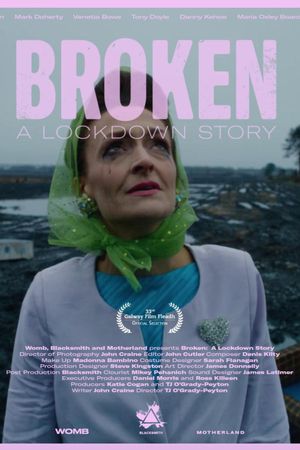 Broken: A Lockdown Story's poster