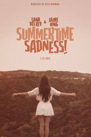 Summertime sadness's poster