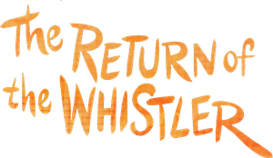 The Return of the Whistler's poster