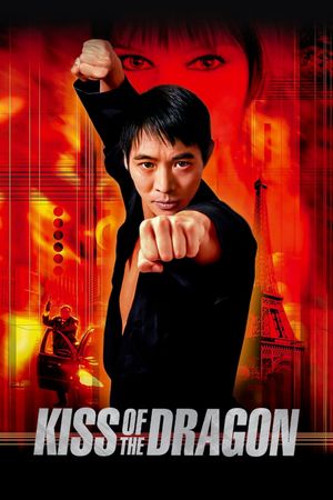 Kiss of the Dragon's poster