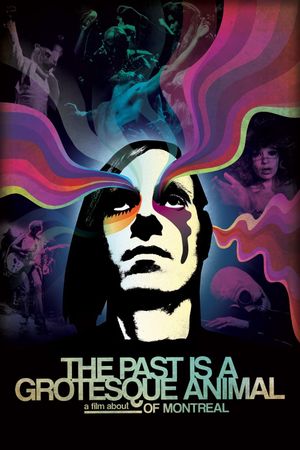The Past Is a Grotesque Animal's poster