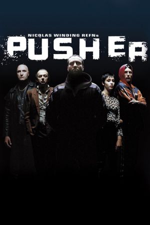 Pusher's poster