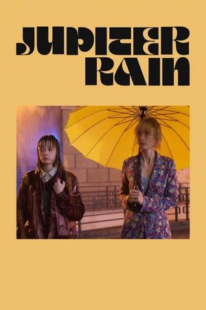 Jupiter Rain's poster