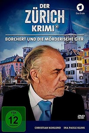 Money. Murder. Zurich.: Borchert and the murderous greed's poster