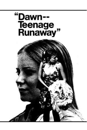 Dawn: Portrait of a Teenage Runaway's poster