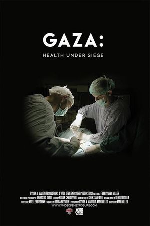 Gaza: Health Under Siege's poster