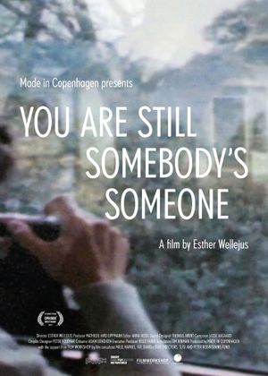 You Are Still Somebody's Someone's poster image