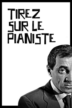 Shoot the Piano Player's poster