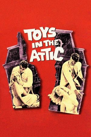 Toys in the Attic's poster