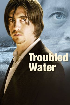 Troubled Water's poster