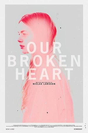 Our Broken Heart's poster