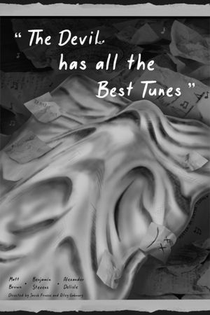 The Devil Has All The Best Tunes's poster