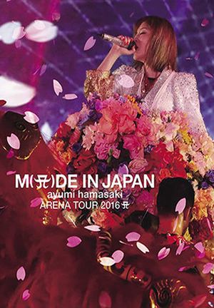 Ayumi Hamasaki Arena Tour 2016 A 〜M(A)DE IN JAPAN〜's poster