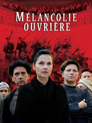 Mélancolie ouvrière's poster