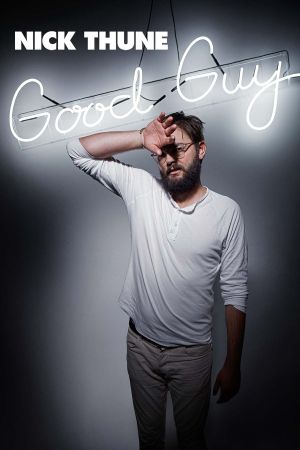 Nick Thune: Good Guy's poster