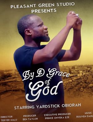 By d Grace of God's poster