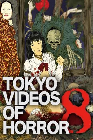 Tokyo Videos of Horror 8's poster