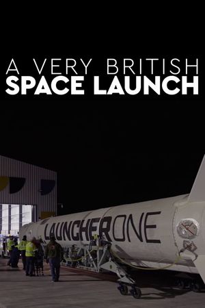 A Very British Space Launch's poster
