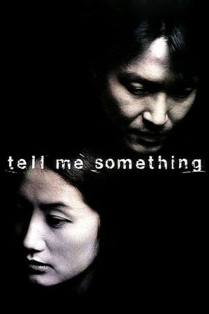 Tell Me Something's poster