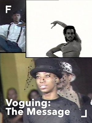Voguing: The Message's poster