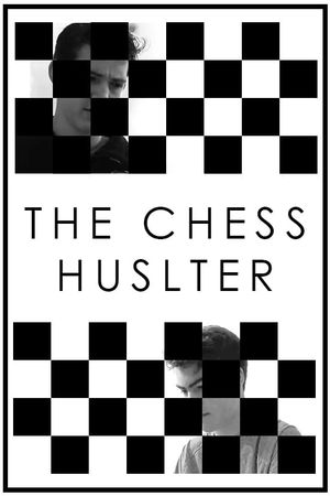 The Chess Hustler's poster image