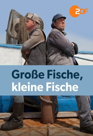 Große Fische, kleine Fische's poster