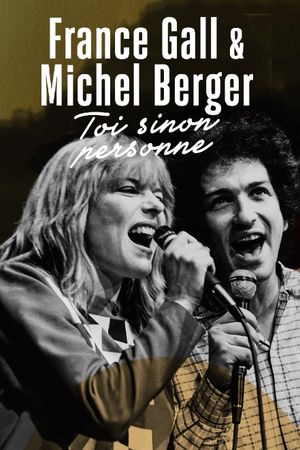 France Gall et Michel Berger, « Toi sinon personne »'s poster