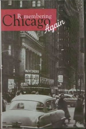 Remembering Chicago Again's poster