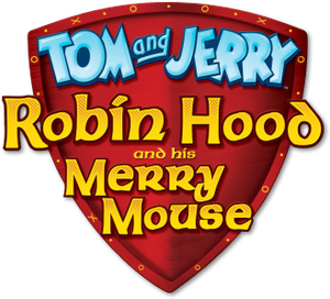 Tom and Jerry: Robin Hood and His Merry Mouse's poster