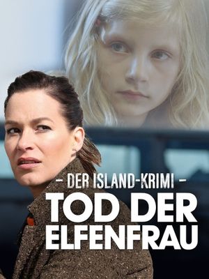 Der Island-Krimi: Tod der Elfenfrau's poster