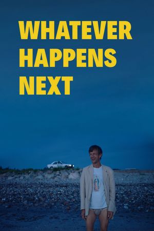 Whatever Happens Next's poster image