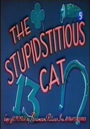 The Stupidstitious Cat's poster