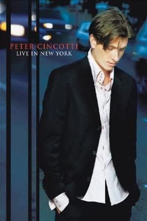 Peter Cincotti Live In New York's poster