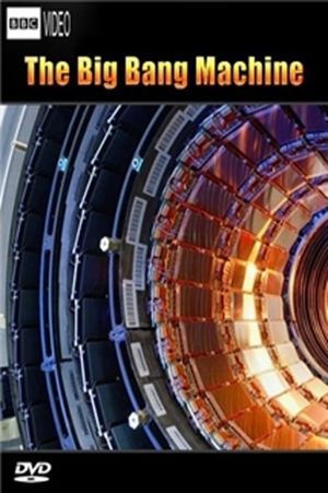 The Big Bang Machine's poster