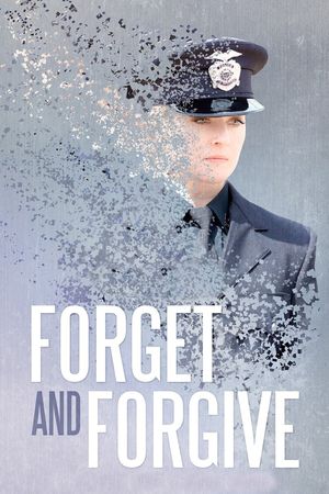 Forget and Forgive's poster image