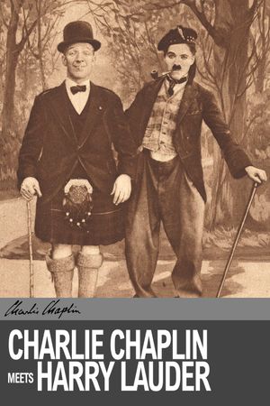 Charlie Chaplin Meets Harry Lauder's poster