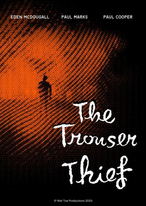 The Trouser Thief's poster