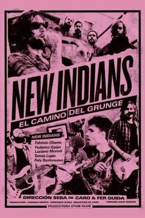 New Indians: el camino del grunge's poster