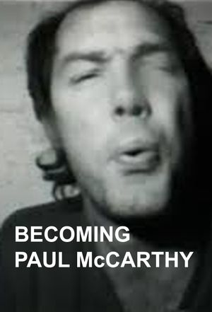 Becoming Paul McCarthy's poster