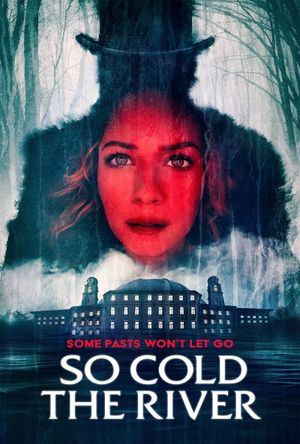 So Cold the River's poster