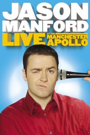 Jason Manford: Live at the Manchester Apollo's poster image