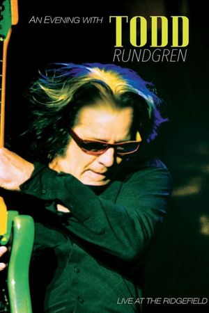 Todd Rundgren An Evening With Todd Rundgren Live At The Ridgefield's poster