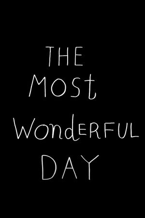 The Most Wonderful Day's poster