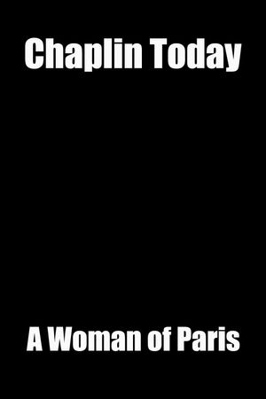 Chaplin Today: 'A Woman of Paris''s poster