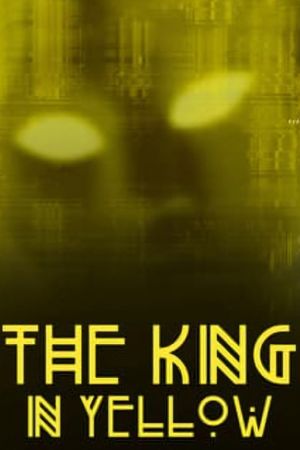 The King in Yellow's poster